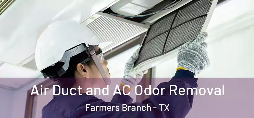  Air Duct and AC Odor Removal Farmers Branch - TX